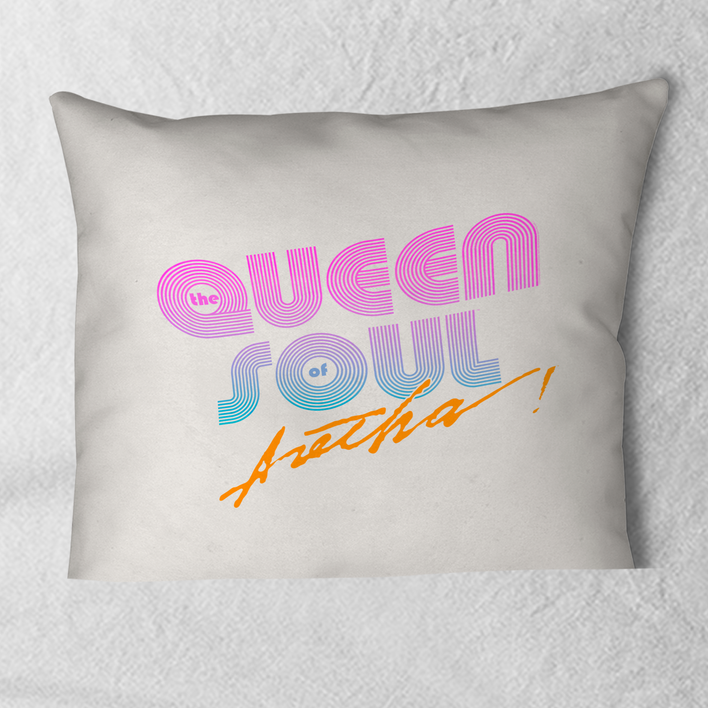 Aretha Franklin The Queen of Soul Music - Pink 80s Font with Pillow square