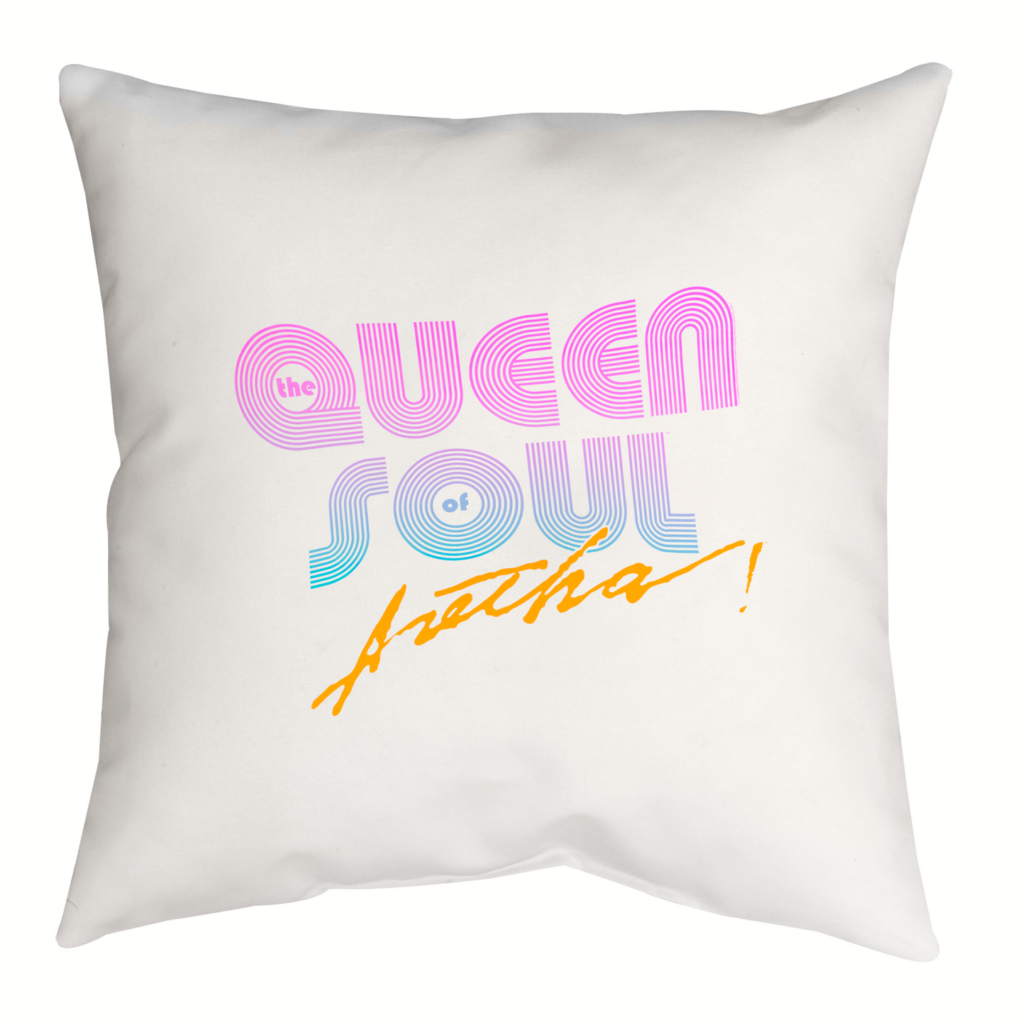 Aretha Franklin The Queen of Soul Music - Pink 80s Font with Pillow square